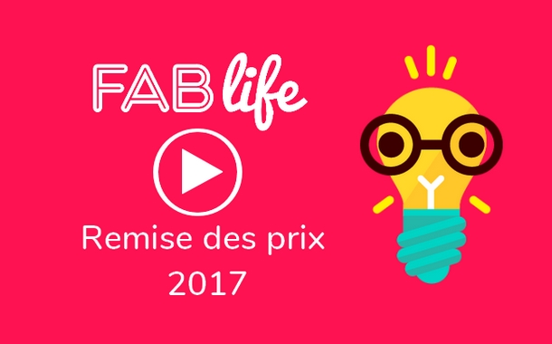 Remise des prix Fab Life 2017